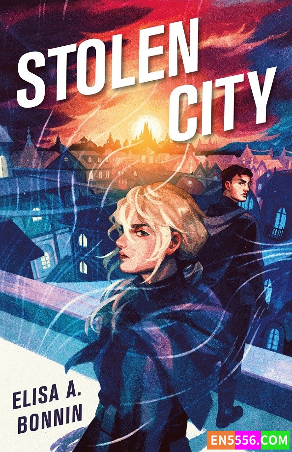 Stolen City - Elisa A. Bonnin 电子书mobi+epub4950 作者:英语小助手 帖子ID:277906 