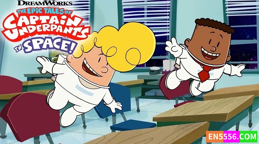 The Epic Tales of Captain Underpants in Space 内裤队长历险记：太空篇/内裤超人历险记 第1季全 第1-6集 1080P 内置多国语言可选字幕6869 作者:英语小助手 帖子ID:277960 