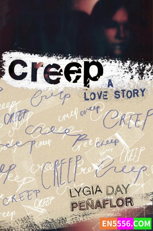 Creep - Lygia Day Penaflor 电子书epub+mobi 亚马逊编辑推荐2022年10月最佳青年书籍2088 作者:英语小助手 帖子ID:278005 