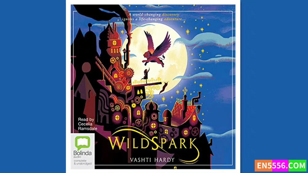 Wildspark: A Ghost Machine Adventure  - Vashti Hardy 有声书MP3+电子书4193 作者:英语小助手 帖子ID:278075 