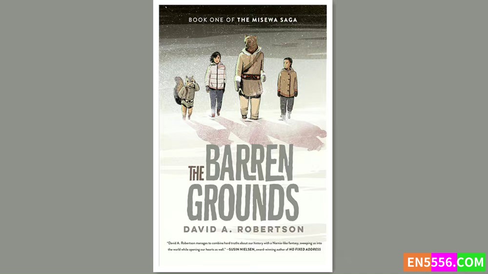 The Barren Grounds - David A. Robertson 有声书音频mp3+电子书335 作者:英语小助手 帖子ID:278076 