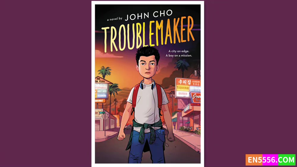 Troublemaker - John Cho 有声书音频MP3+电子书 - 亚马逊编辑推荐最佳童书: 9-12岁9778 作者:英语小助手 帖子ID:278083 