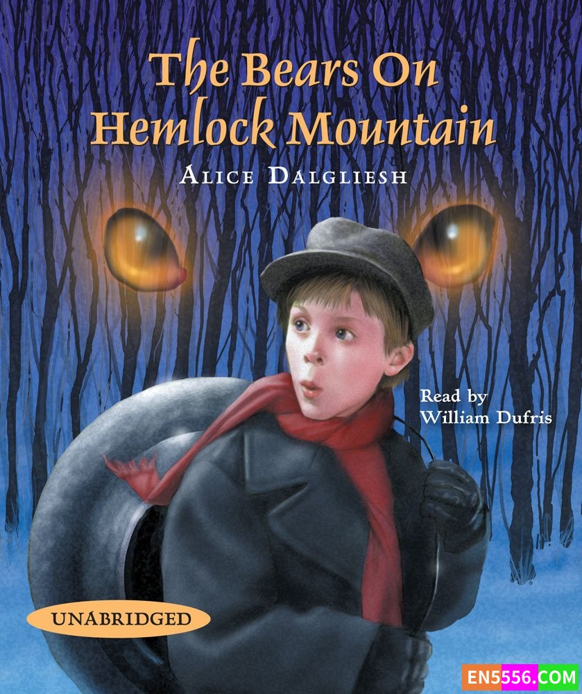 纽伯瑞儿童文学奖作品 - The Bears on Hemlock Mountain by Alice Dalgliesh + The Courage of Sarah Noble by Alice Dalgliesh 有声书+电子书9572 作者:英语小助手 帖子ID:278091 