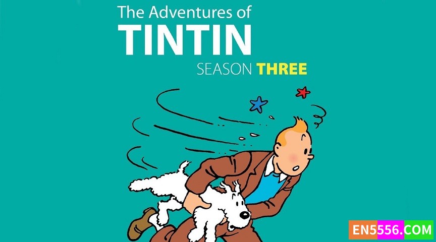 The Adventures of Tintin 丁丁历险记 第1/2/3季全 共39集 1080P MKV, SRT外挂英文字幕4990 作者:英语小助手 帖子ID:278144 