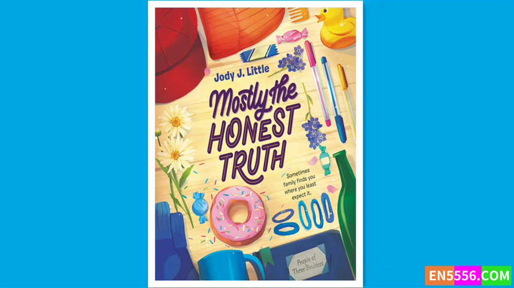 Mostly the Honest Truth - Jody J. Little 有声书音频MP3+电子书9526 作者:英语小助手 帖子ID:278148 
