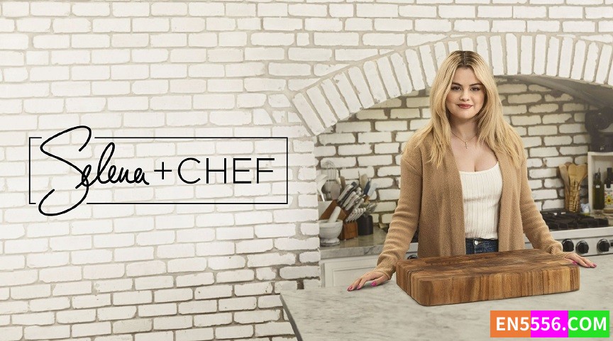 Selena + Chef 赛琳娜+厨师 第1/2/3/4季全 共40集 1080P 内置英文字幕3402 作者:英语小助手 帖子ID:278150 