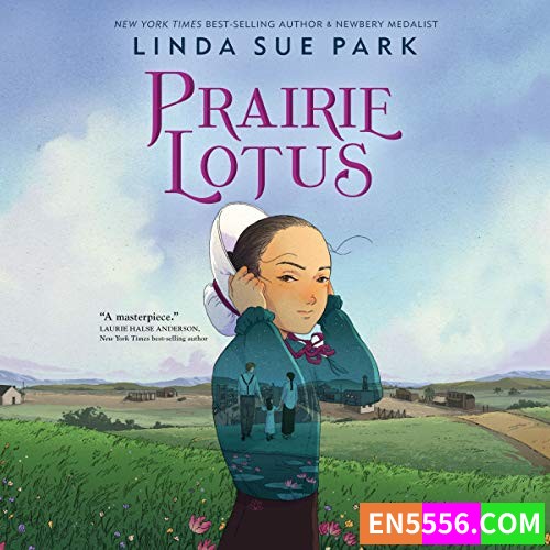 Prairie Lotus by Linda Sue Park和 Race to the Sun by Rebecca Roanhorse的电子书和音频3045 作者:英语小助手 帖子ID:278173 