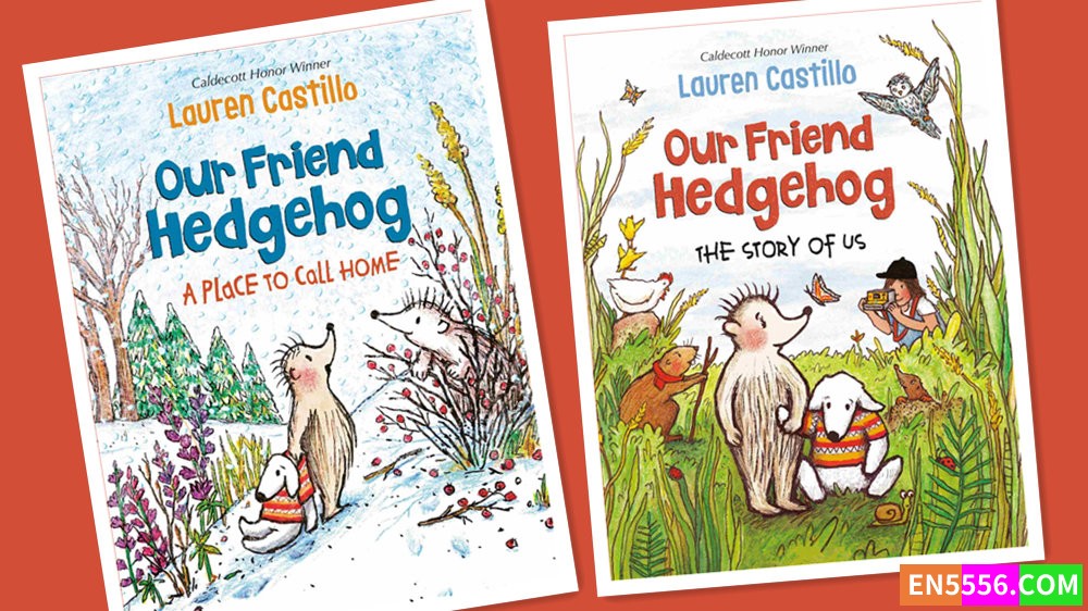 Our Friend Hedgehog Series 1-2 - Lauren Castillo 电子书mobi+epub 亚马逊编辑推荐2022年10月最佳童书: 6-8 岁3573 作者:英语小助手 帖子ID:278207 