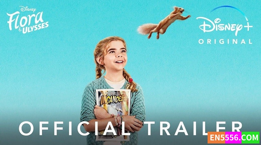 Flora &amp; Ulysses (2021) 弗洛拉和尤利西斯/弗罗拉与松鼠侠 1080P 内置英文字幕7855 作者:英语小助手 帖子ID:278212 