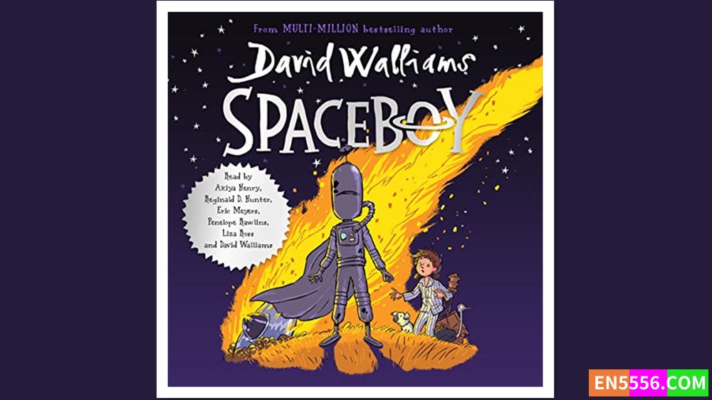 Spaceboy - David Walliams 有声书音频M4B+电子书 - 大卫·威廉姆斯139 作者:英语小助手 帖子ID:278214 