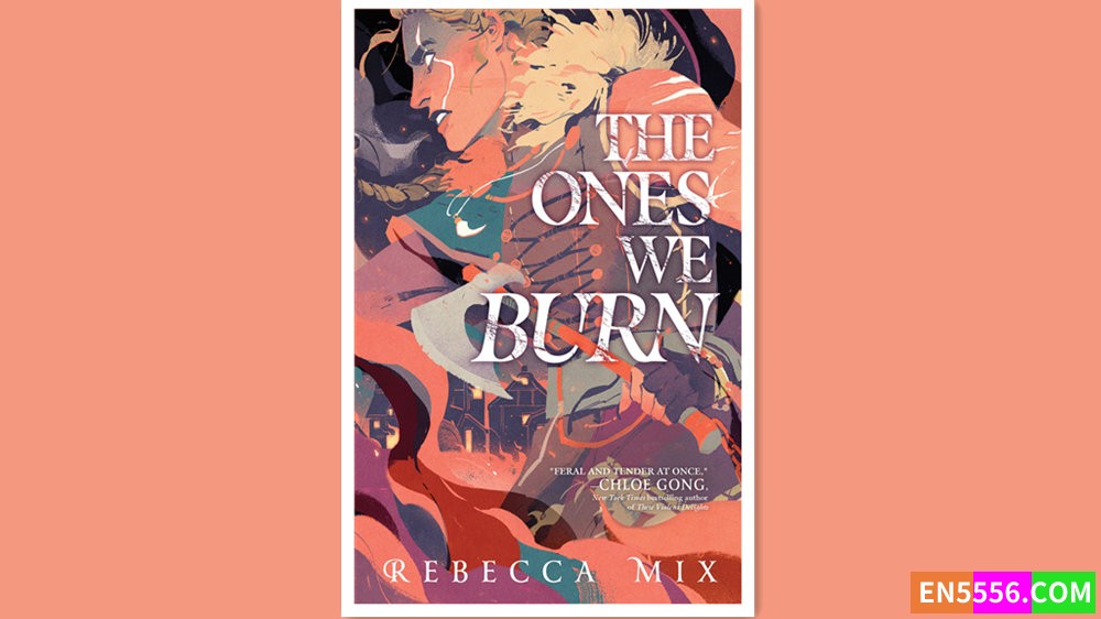 The Ones We Burn - Rebecca Mix 电子书mobi+epub 亚马逊编辑推荐2022年11月最佳青年书籍9242 作者:英语小助手 帖子ID:278260 