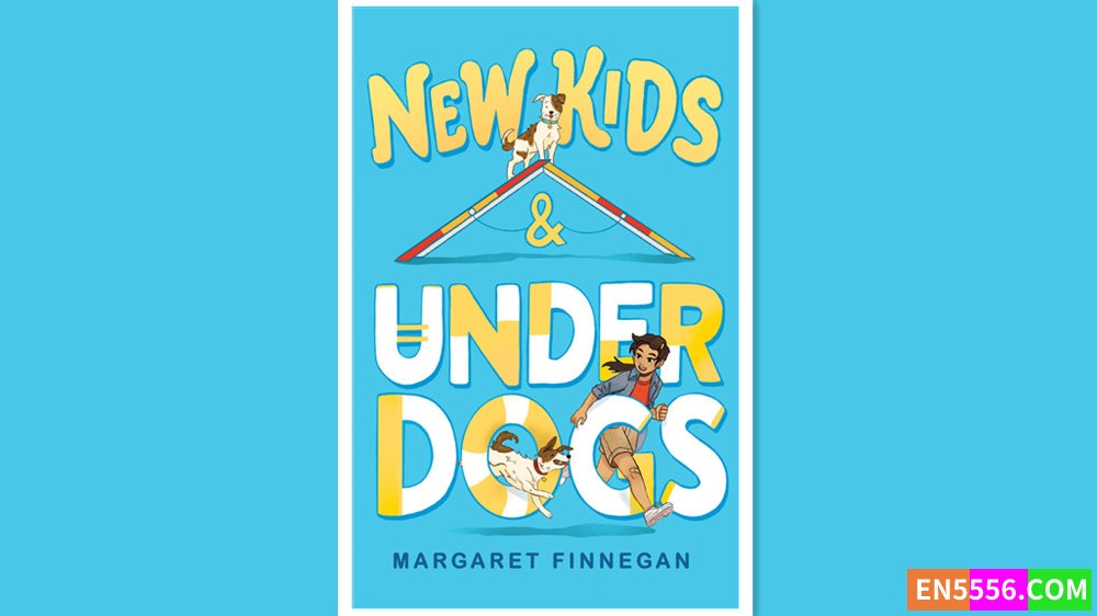 New Kids and Underdogs - Margaret Finnegan 电子书mobi+epub5093 作者:英语小助手 帖子ID:278263 