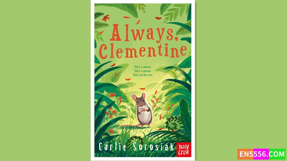 Always, Clementine - Carlie Sorosiak 有声书音频MP3+电子书9918 作者:英语小助手 帖子ID:278487 