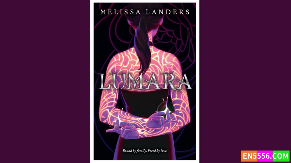 亚马逊编辑推荐2022年12月最佳青年书籍 - Lumara - Melissa Landers 电子书mobi+epub7323 作者:英语小助手 帖子ID:278495 