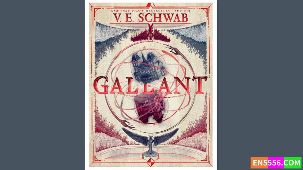 Gallant - V. E. Schwab - M4B 有声书音频m4b+电子书5865 作者:英语小助手 帖子ID:278518 