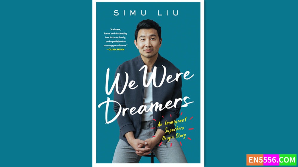 We Were Dreamers - Simu Liu 刘思慕 - 有声书音频MP3+电子书 - 亚马逊编辑推荐最佳图书181 作者:英语小助手 帖子ID:278695 