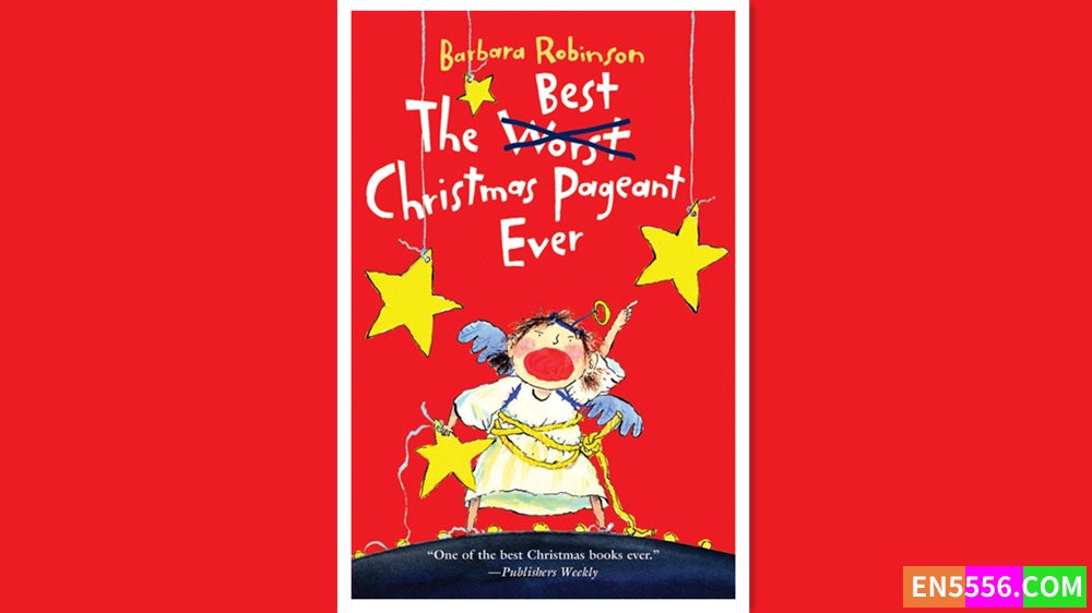 The Best Christmas Pageant Ever - Barbara Robinson 有声书音频MP3+电子书1591 作者:英语小助手 帖子ID:278710 