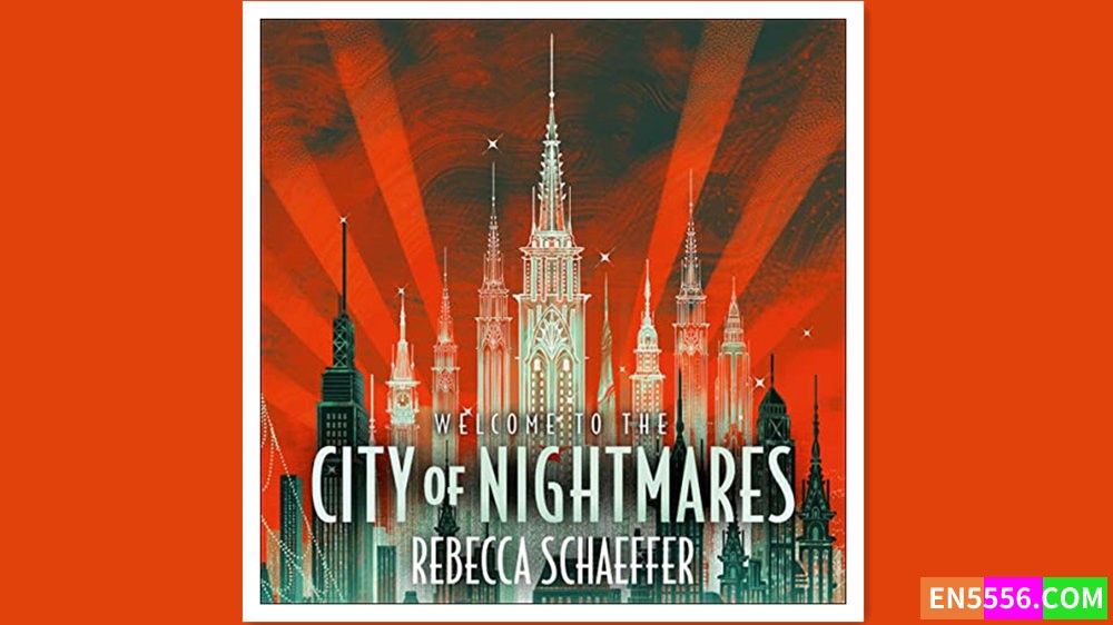 City of Nightmares - Rebecca Schaeffer 有声书音频mp3+电子书5866 作者:英语小助手 帖子ID:278792 