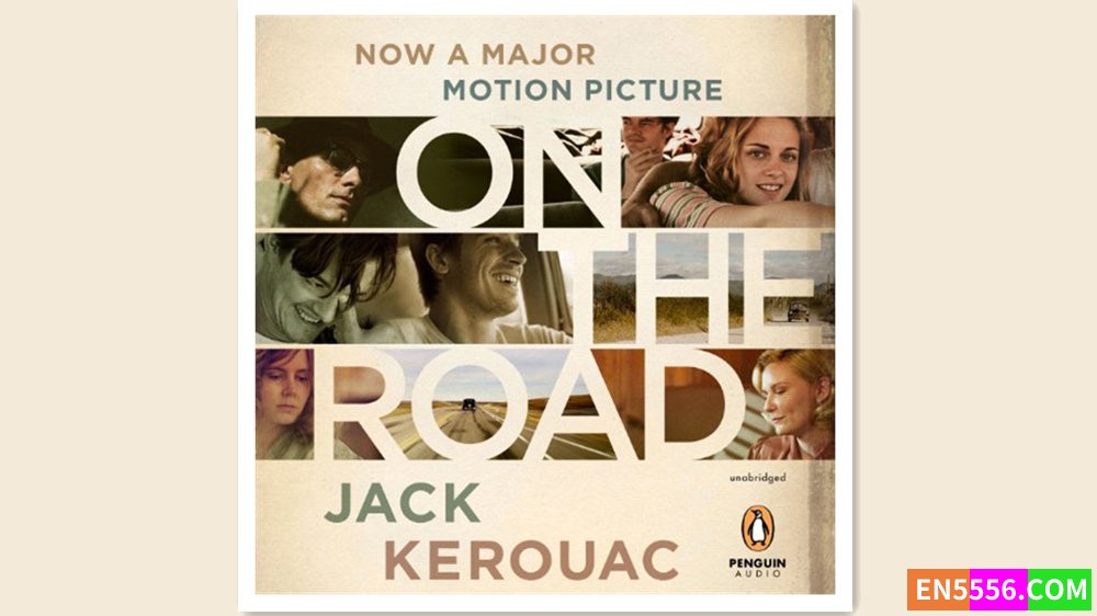 On the Road: 50th Anniversary Edition - Jack Kerouac 有声书音频mp3+电子书 - Amazon 100 Young Adult Books to Read in a Lifetime7232 作者:英语小助手 帖子ID:278794 