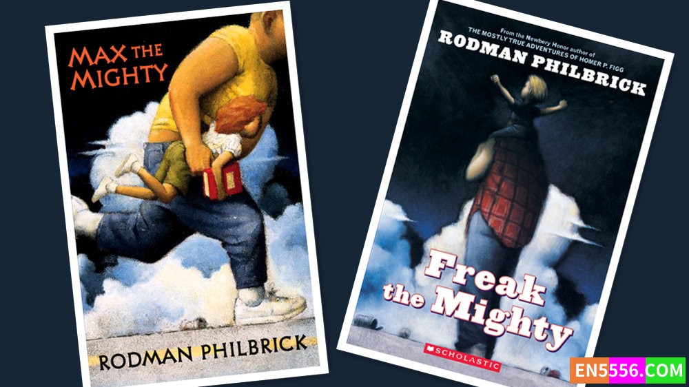 Freak the Mighty Series 1-2 - Rodman Philbrick有声书音频Mp3+电子书9320 作者:英语小助手 帖子ID:278811 