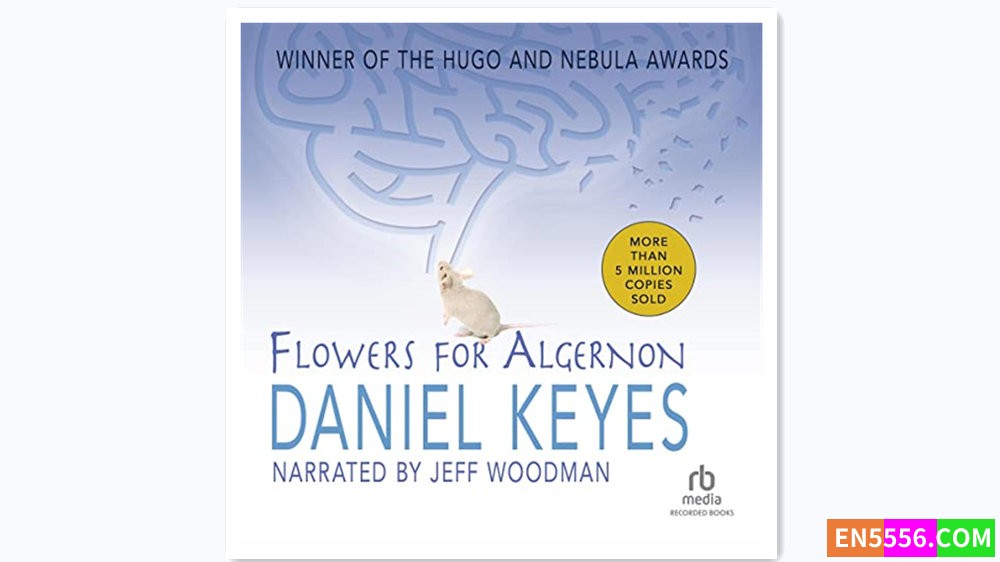献给阿尔吉侬的花束 Flowers for Algernon - Daniel Keyes 有声书音频MP3+电子书3413 作者:英语小助手 帖子ID:278834 