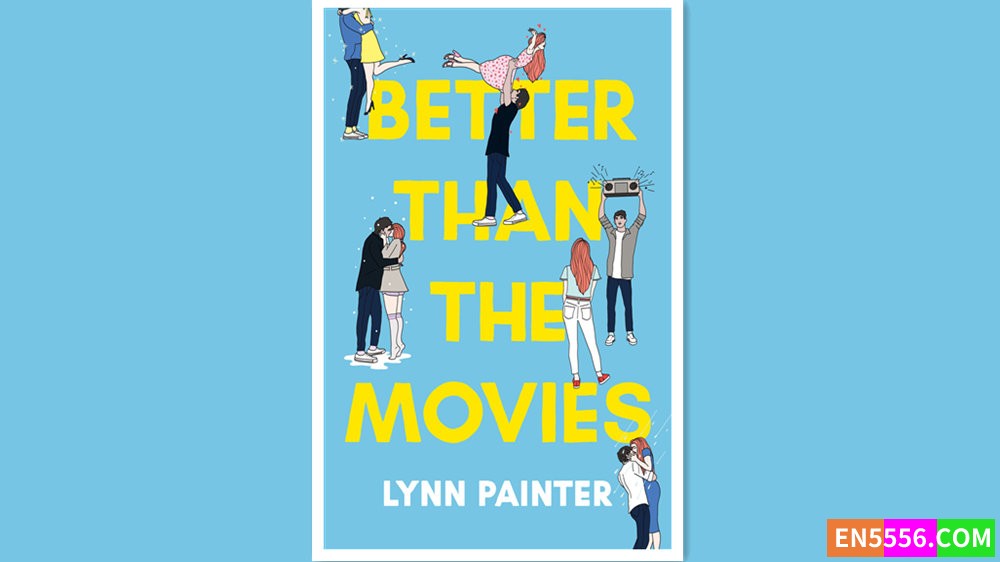 Better Than the Movies - Lynn Painter 有声书音频M4B+电子书4891 作者:英语小助手 帖子ID:278886 