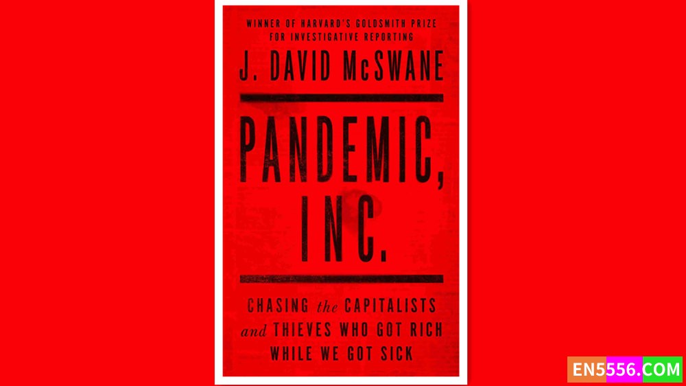 Pandemic, Inc. - J. David McSwane 有声书音频MP3+电子书 - 2022年亚马逊编辑推荐最佳书籍1333 作者:英语小助手 帖子ID:278973 