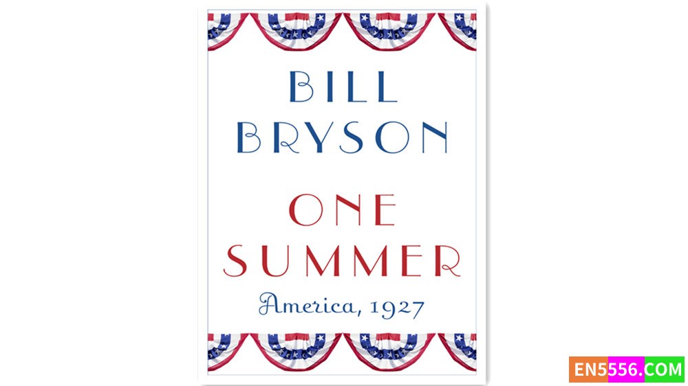 One Summer - Bill Bryson 有声书音频mp3+电子书5762 作者:英语小助手 帖子ID:278979 
