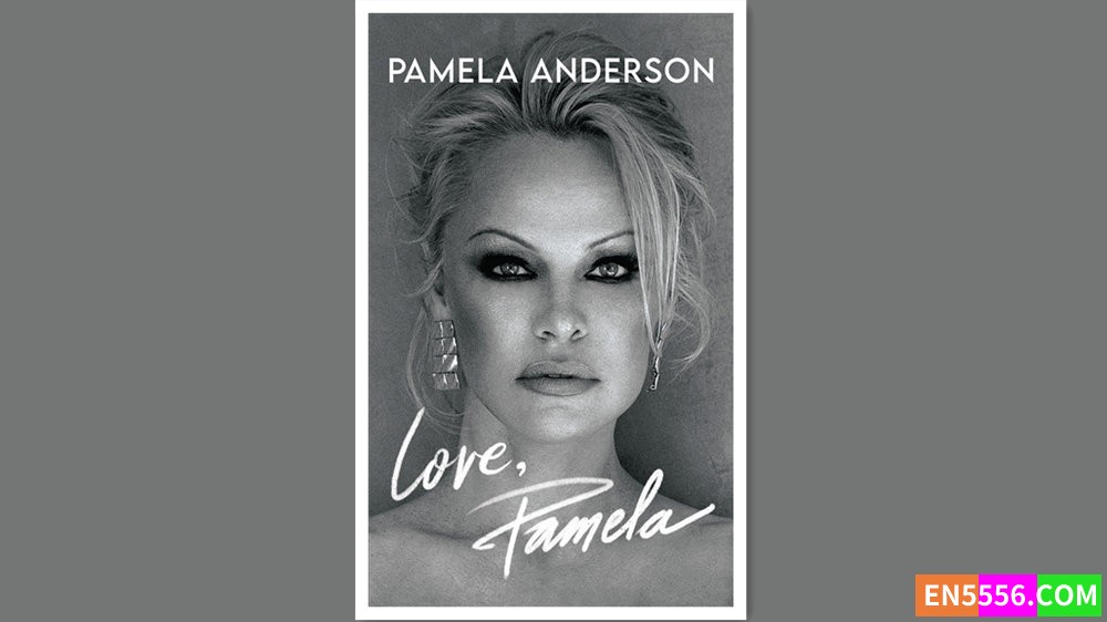 Love, Pamela - Pamela Anderson 有声书音频m4b+电子书  帕梅拉·安德森 新回忆录《爱, 帕梅拉》6117 作者:英语小助手 帖子ID:279034 