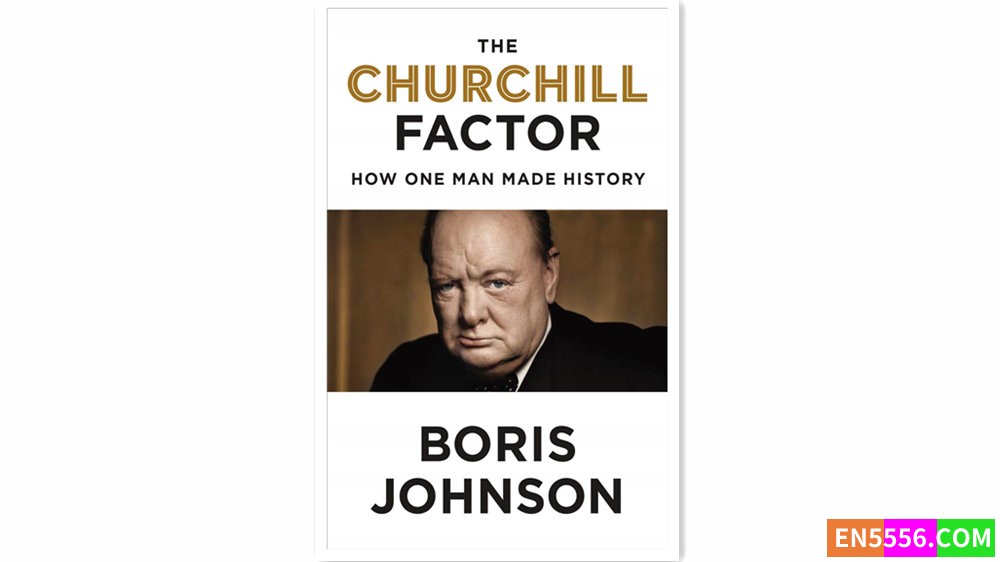The Churchill Factor - Boris Johnson 有声书音频mp3+电子书9645 作者:英语小助手 帖子ID:279087 