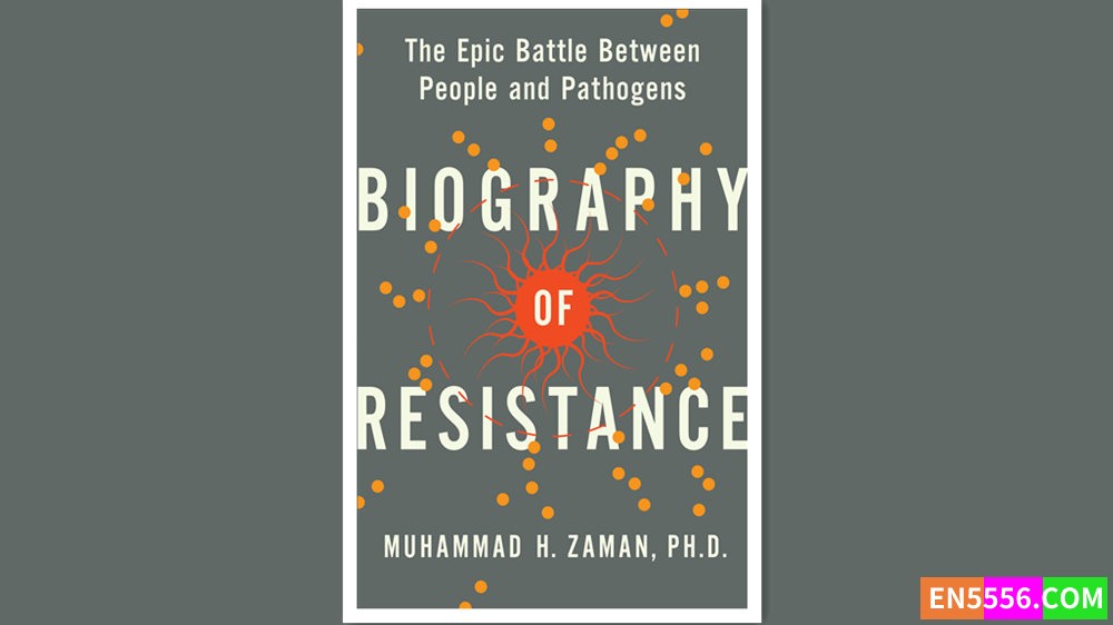 Biography of Resistance - Muhammad H. Zaman 有声书音频MP3+电子书4970 作者:英语小助手 帖子ID:279151 