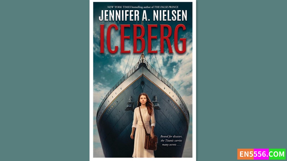 Iceberg - Jennifer A. Nielsen 有声书音频MP3 - 亚马逊编辑推荐2023年3月最佳童书: 9-12岁8946 作者:英语小助手 帖子ID:279177 