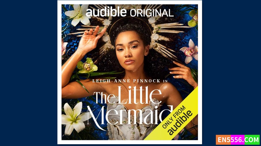 The Little Mermaid - Hans Christian Andersen 2023版有声书音频mp3+电子书 (Narrated by: Leigh-Anne Pinnock）6712 作者:英语小助手 帖子ID:279276 