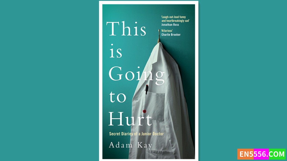 This is Going to Hurt - Adam Kay 有声书音频MP3+电子书2391 作者:英语小助手 帖子ID:279294 
