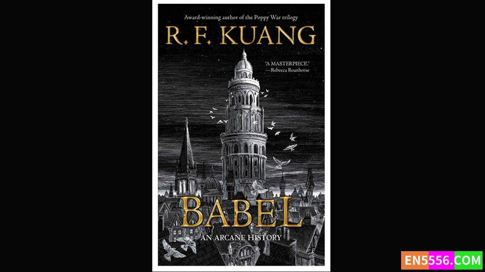 Babel Or the Necessity of Violence - R. F. Kuang 有声书音频m4b+电子书799 作者:英语小助手 帖子ID:279298 