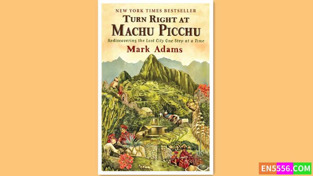 Turn Right at Machu Picchu - Mark Adams 有声书音频MP3+电子书7338 作者:英语小助手 帖子ID:279299 