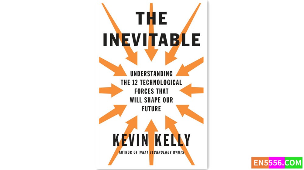 The Inevitable - Kevin Kelly 有声书音频M4B+电子书2215 作者:英语小助手 帖子ID:279300 