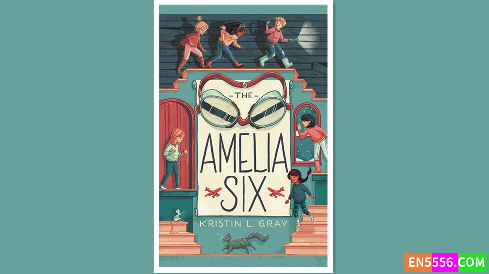 The Amelia Six - Kristin L. Gray 有声书音频MP3+电子书5146 作者:英语小助手 帖子ID:279315 