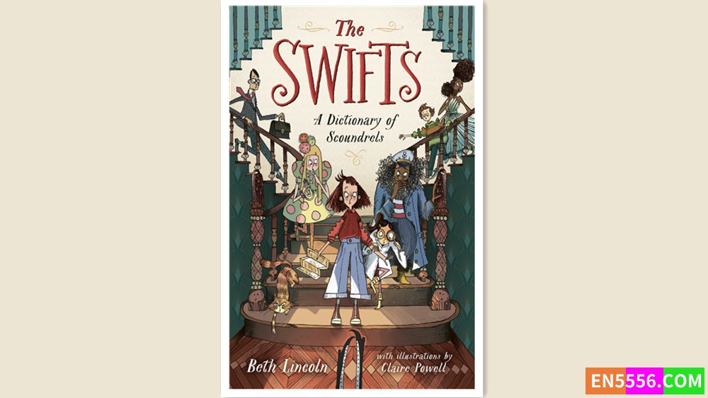 The Swifts - Beth Lincoln 有声书音频MP3+电子书 - 美国亚马逊2023年度最佳童书 9-12岁684 作者:英语小助手 帖子ID:279318 