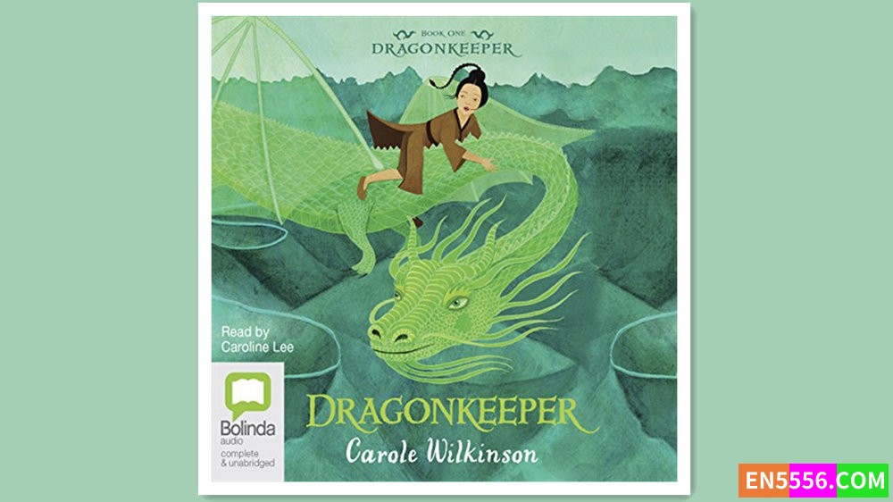 Dragonkeeper - Carole Wilkinson 有声书音频M4B+电子书1-63861 作者:英语小助手 帖子ID:279445 