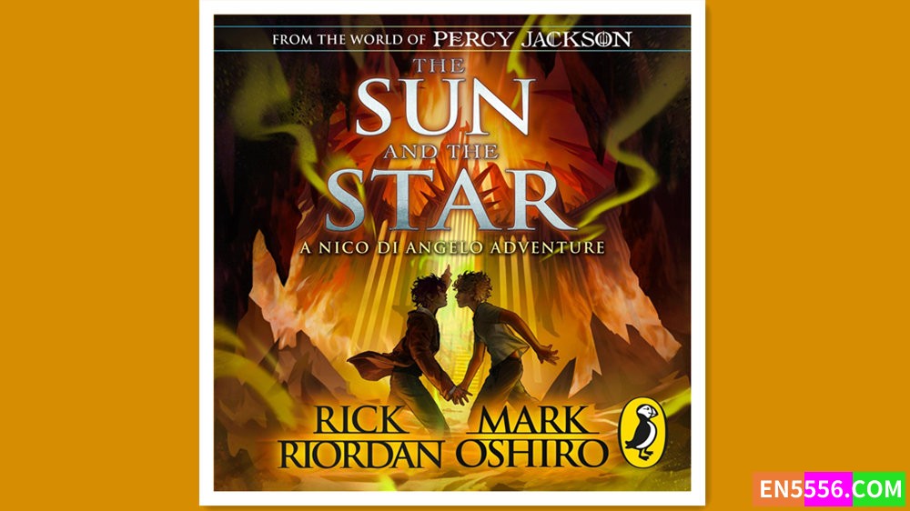 From the World of Percy Jackson: Sun and the Star - Rick Riordan - 有声书音频M4B+电子书4458 作者:英语小助手 帖子ID:279450 