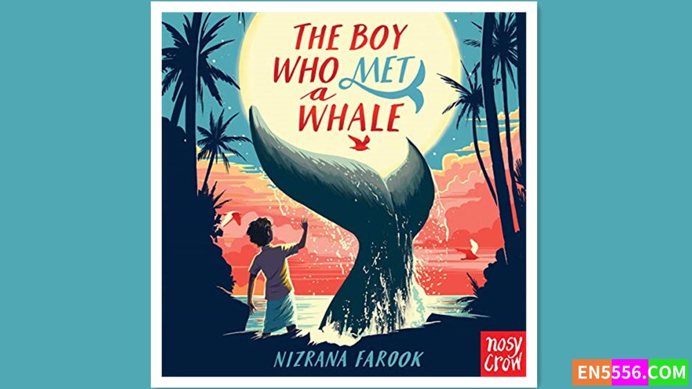The Boy Who Met a Whale - Nizrana Farook 有声书音频MP3+电子书8114 作者:英语小助手 帖子ID:279538 