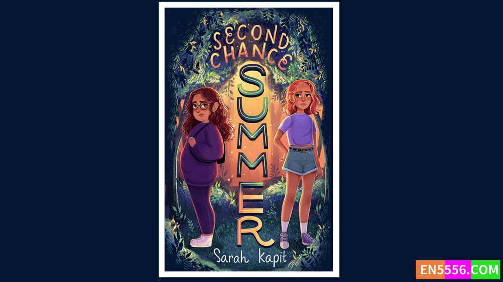 Second Chance Summer - Sarah Kapit 有声书音频MP3+电子书5358 作者:英语小助手 帖子ID:279559 