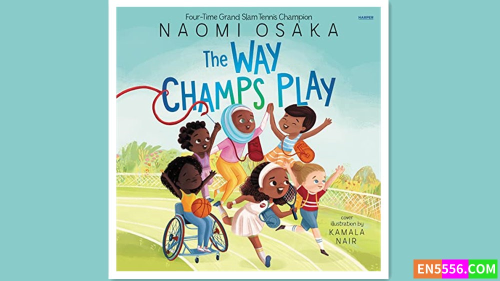The Way Champs Play - Naomi Osaka 有声书音频MP37262 作者:英语小助手 帖子ID:279567 