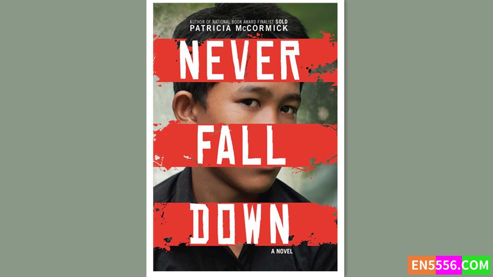 Never Fall Down - Patricia McCormick 有声书音频MP3+电子书9985 作者:英语小助手 帖子ID:279568 