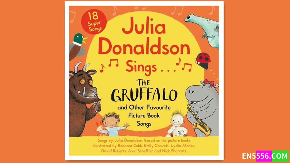 Julia Donaldson Sings The Gruffalo and Other Favourite Picture Book Songs 朱莉娅·唐纳森 有声书音频MP38681 作者:英语小助手 帖子ID:279592 