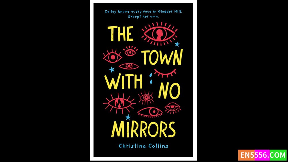 The Town with No Mirrors - Christina Collins 有声书音频MP3+电子书4568 作者:英语小助手 帖子ID:279595 
