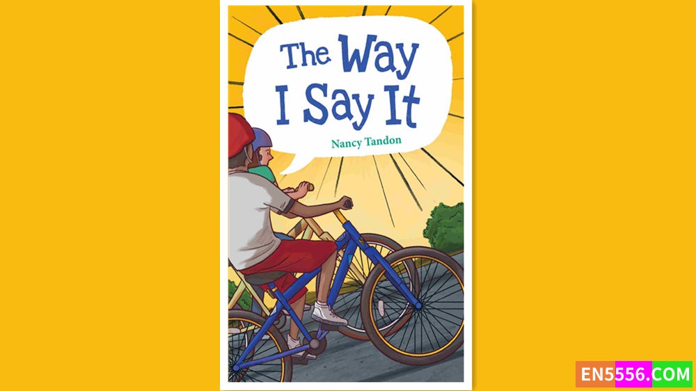 The Way I Say It - Nancy Tandon 有声书音频MP3+电子书1944 作者:英语小助手 帖子ID:279609 