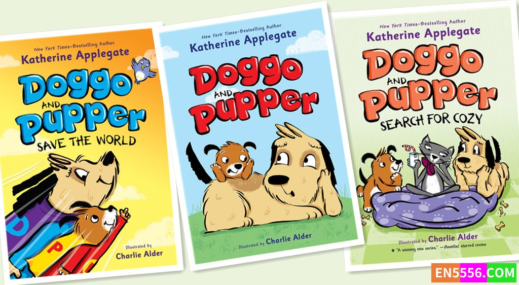 Doggo and Pupper Series 1-3 - Katherine Applegate 有声书音频MP3+电子书3724 作者:英语小助手 帖子ID:279626 