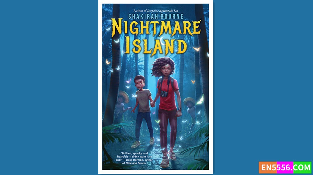 Nightmare Island - Shakirah Bourne 有声书音频mp3+电子书4247 作者:英语小助手 帖子ID:279637 